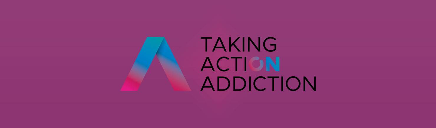 Taking Action on Addiction